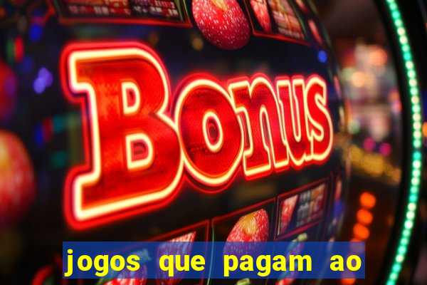 jogos que pagam ao se cadastrar